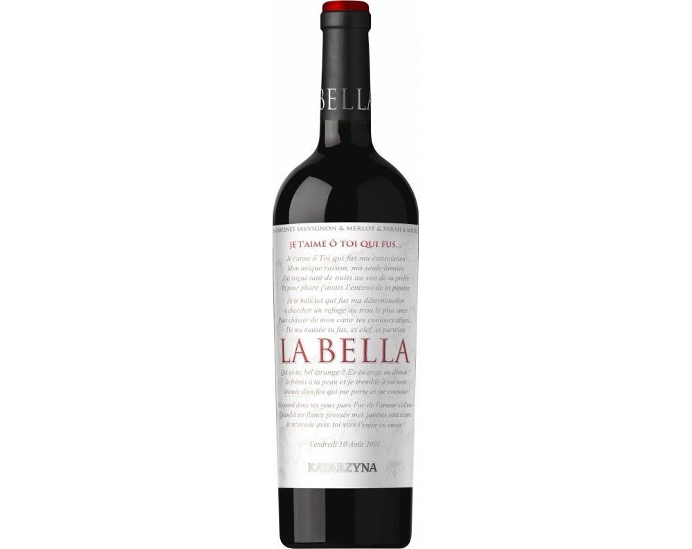 LA BELLA Cabernet & Merlot & Syrah & Malbec LA BELLA Cabernet & Merlot & Syrah & Malbec
